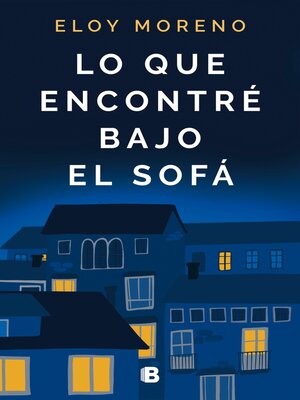 cover image of Lo que encontré bajo el sofá